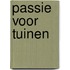 Passie voor tuinen