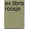 Ex libris roosje door Stam