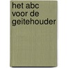 Het ABC voor de geitehouder door Sjaak de Jong