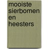 Mooiste sierbomen en heesters by Pardatscher