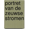 Portret van de zeuwse stromen by Monnich