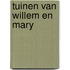 Tuinen van willem en mary