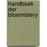 Handboek der bloemistery by Raalte