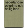 Nederlandse pelgrims n.h. heilig land door Wasser