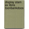 Display stam ex libris toonbankdoos door Huib Stam