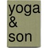 Yoga & Son