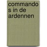 Commando s in de ardennen door White