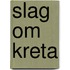 Slag om kreta