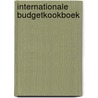 Internationale budgetkookboek door Tauber