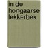 In de hongaarse lekkerbek