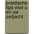 Praktische tips voor u en uw zeiljacht