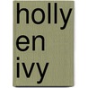 Holly en ivy door Godden