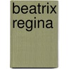 Beatrix regina by Jos Lammers