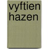 Vyftien hazen by Salten