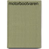 Motorbootvaren door Ruytenschildt