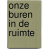 Onze buren in de ruimte by Bracewell