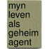 Myn leven als geheim agent