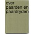 Over paarden en paardryden
