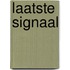 Laatste signaal