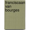 Franciscaan van bourges by Toledano