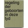 Regeling der geboorten in deze tyd door Havil