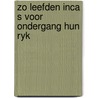 Zo leefden inca s voor ondergang hun ryk by Baudin