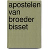 Apostelen van broeder bisset by Jane Green