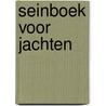 Seinboek voor jachten by Hayman