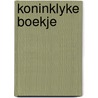 Koninklyke boekje by Jos Lammers