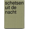 Schetsen uit de nacht by Onderwater