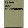 Zeilen in open catamarans door Eleanor Berman