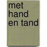 Met hand en tand door Pape