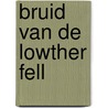 Bruid van de lowther fell by Forster