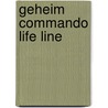 Geheim commando life line by Brason