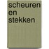 Scheuren en stekken