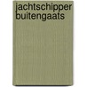 Jachtschipper buitengaats by Russell