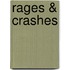 Rages & crashes