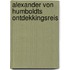 Alexander von humboldts ontdekkingsreis