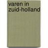 Varen in zuid-holland door Kouwenberg