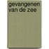 Gevangenen van de zee