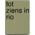 Tot ziens in rio