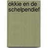 Okkie en de schelpendief by Unknown