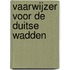 Vaarwijzer voor de Duitse wadden