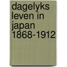 Dagelyks leven in japan 1868-1912 by Frédéric