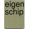 Eigen schip door Roukema