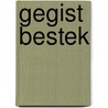 Gegist bestek door Llewellyn