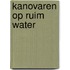 Kanovaren op ruim water