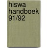 Hiswa handboek 91/92 door Onbekend