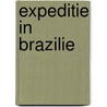 Expeditie in brazilie by Fleming