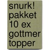 Snurk! pakket 10 ex Gottmer Topper by Bernice Berkleef